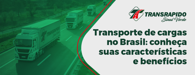 Transporte De Cargas No Brasil Conhe A Suas Caracter Sticas E